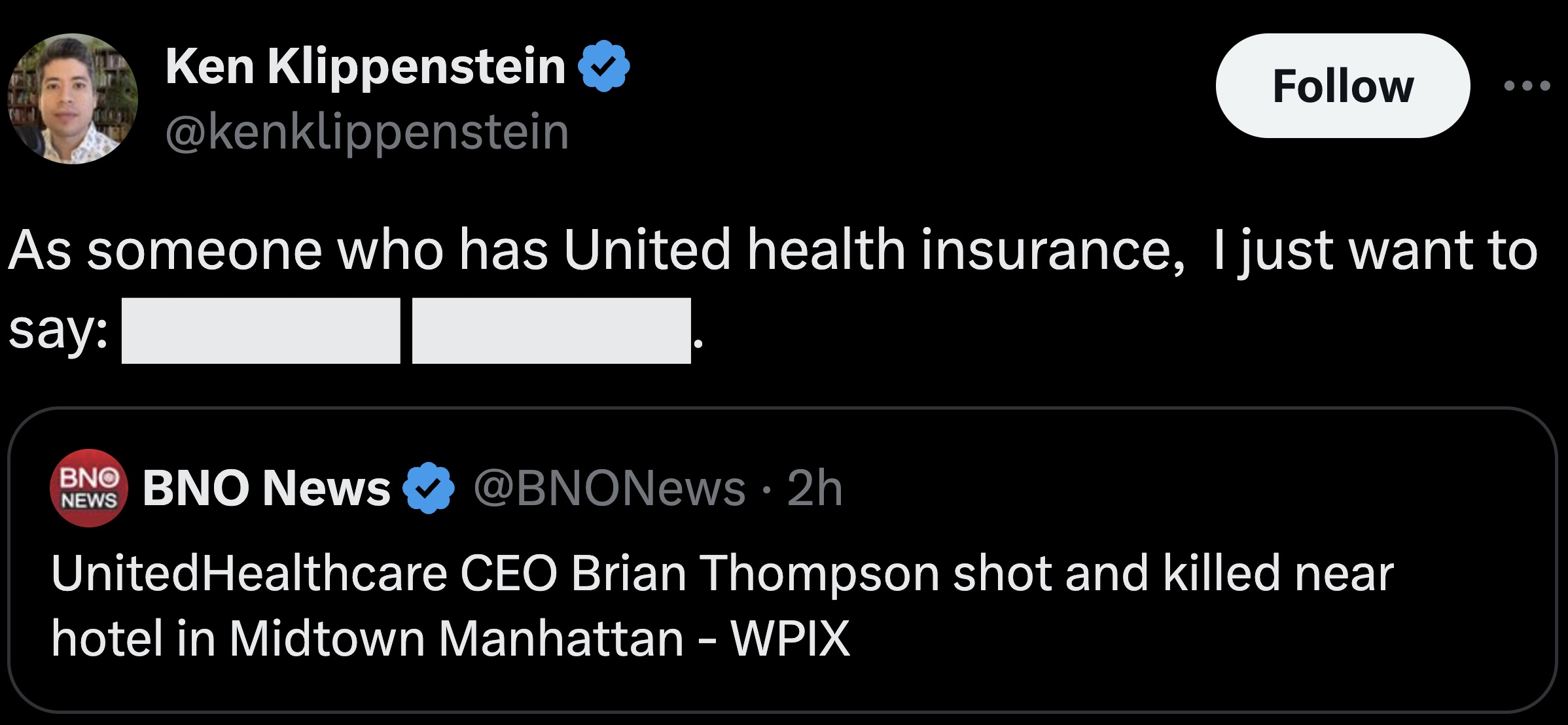 screenshot - Ken Klippenstein As someone who has United health insurance, I just want to say Bno Bno News News 2h UnitedHealthcare Ceo Brian Thompson shot and killed near hotel in Midtown Manhattan Wpix